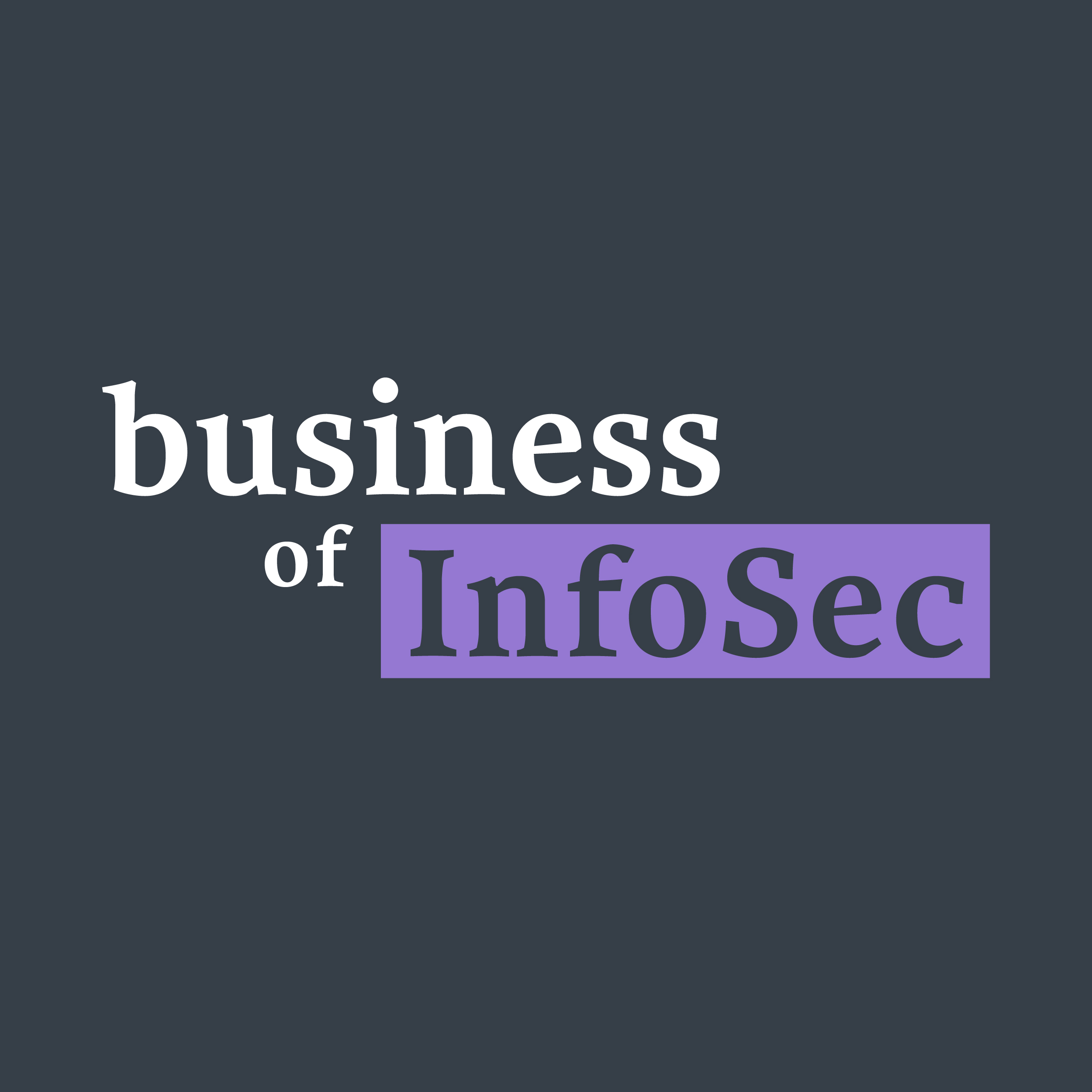 Business of InfoSec